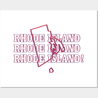 Rhode Island, Rhode Island, Rhode Island! Posters and Art